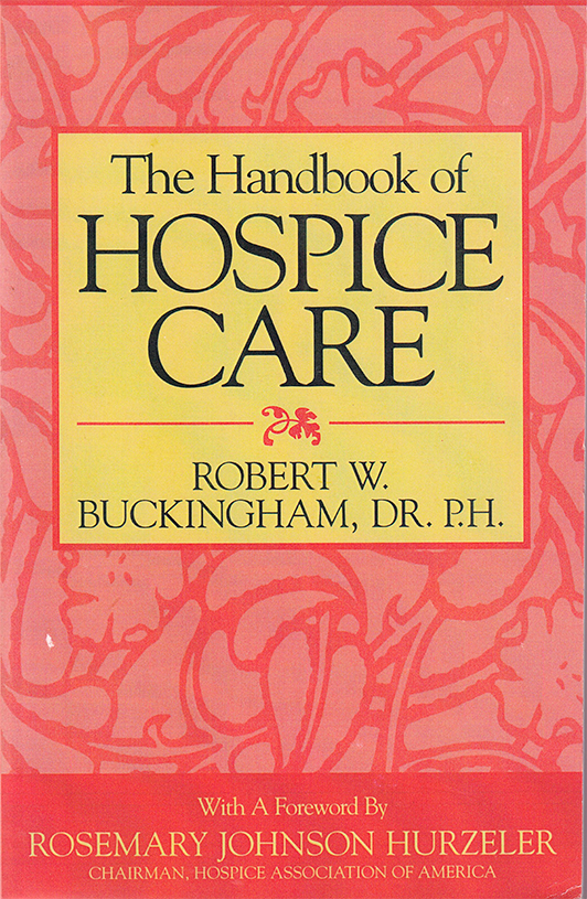 The Handbook of HOSPICE CARE