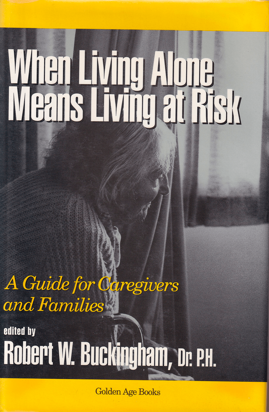 When Living Alone Means Living at Risk: A Guide for Caregivers and Families